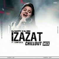 IZAZAT-ft. asima panda(chillout) DJ 2BU & DJ HAPPY by  2BU