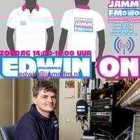 JammFm 8-9-2019 " EDWIN ON " The JAMM ON Sunday met Edwin van Brakel op Jamm Fm by Edwin van Brakel ( JammFm )