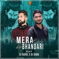 MERA BHOLA HAI BHANDARI (REMIX) - DJ RAHUL & DJ BAWA by DJsBuzz