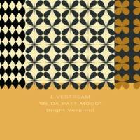 LIVESTREAM "IN_DA_PATT_MOOD" (NIGHT VERSION) by Tom Wright