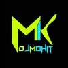 Dj Mohit Mk