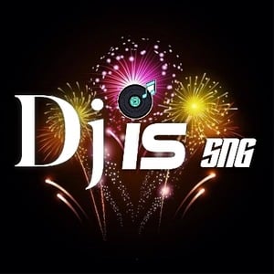 DJ IS SNG