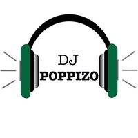 DJ POPIZZO_+254 WEEKLY DOSE by Dj Popizzo