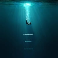DJ Rob Davis - The Deep End - Session 1 by Rob Davis