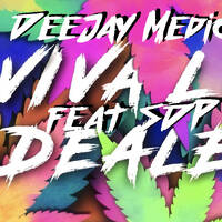 DeeJay Medick Feat.SDP Viva la DJ (Dealer) IRemix2019 by DJmedick