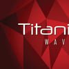 TITANIUM WAVES