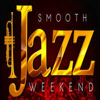 Smooth Jazz Weekend S01 E06 by Smoother Jazz Radio